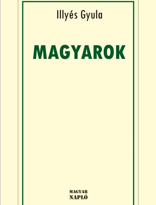 Illyés Gyula: Magyarok